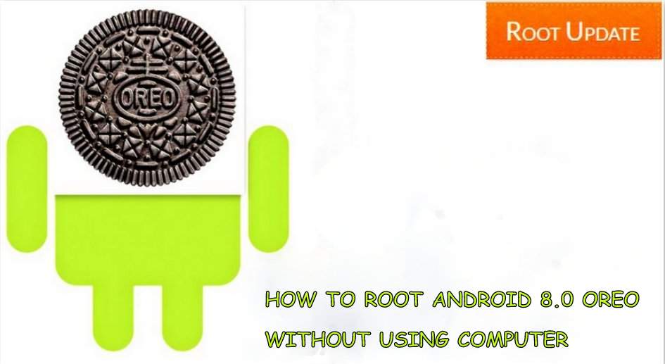 How to root android 8.1 without pc
